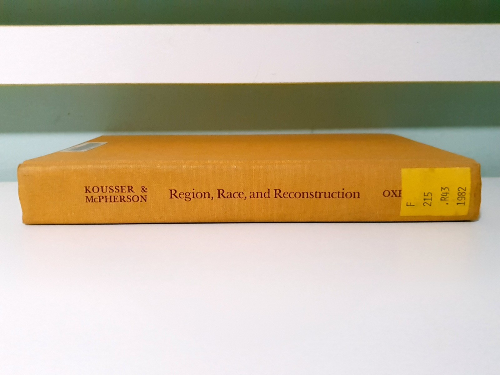 Region, Race, and Reconstruction: Essays in Honour of C. Vann Woodward HC Book