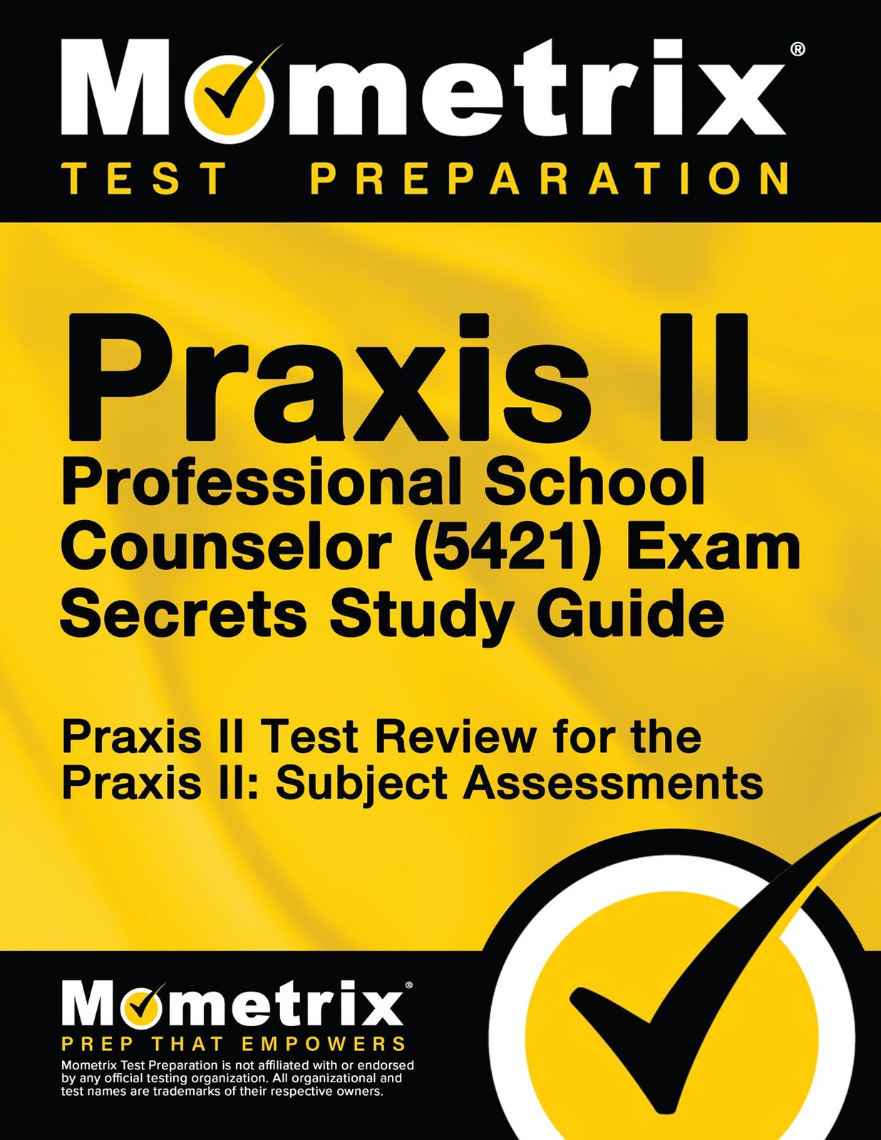 Praxis II Professional School Counselor (5421) Exam Secrets Study Guide: Pra...