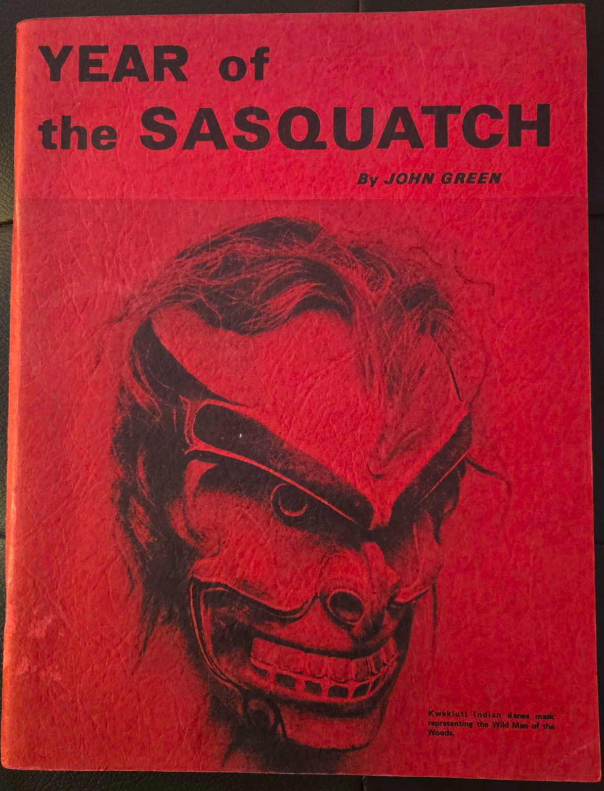 John Green Year of the Sasquatch 2nd Ed PB Illus Cheam Publishing 1970