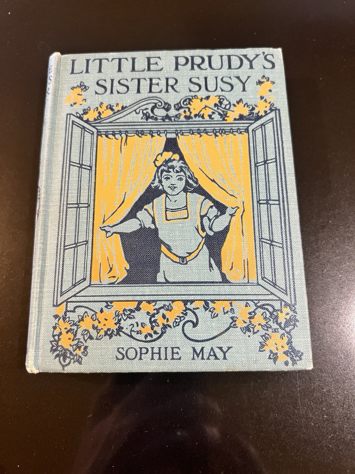 Little Prudy\'s Sister Susy Sophie May 1892 Antique Illustrated Children\'s Book