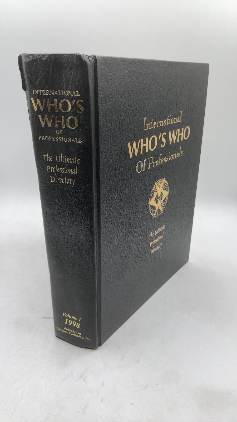 International WHO\'S WHO of Professionals Hardcover 1998 Edition 1998