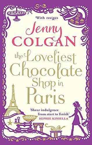 The Loveliest Chocolate Shop in Paris - Paperback By Colgan, Jenny - GOOD The Loveliest Chocolate Shop in Paris - Paperback By Colgan, Jenny - GOOD