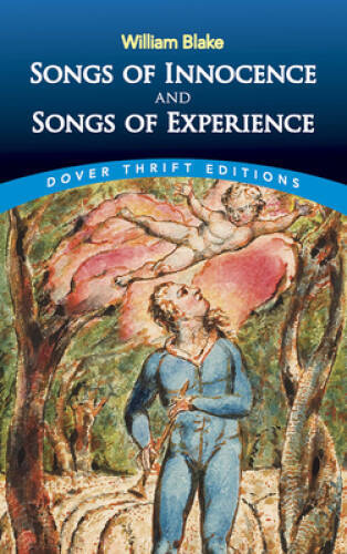 Songs of Innocence and Songs of Experience (Dover Thrift Editions) - GOOD