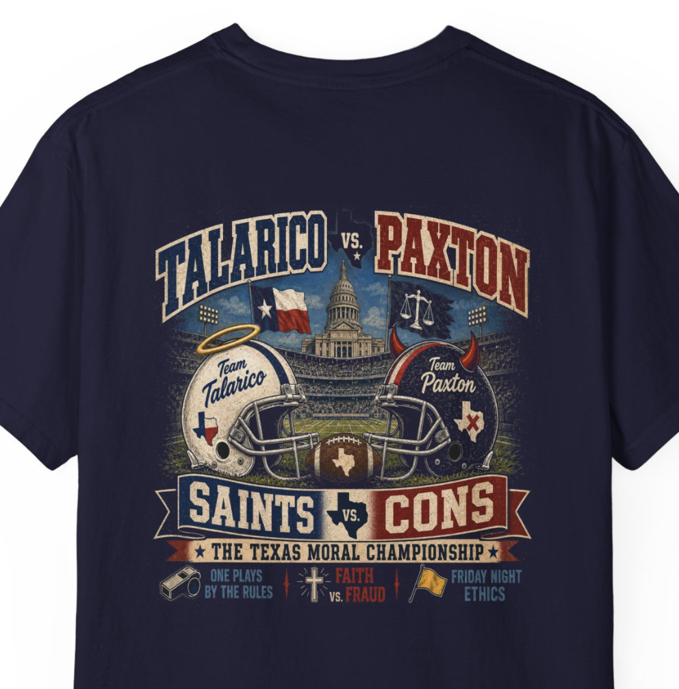 James Talarico Saints vs. Ken Paxton Con T-Shirt | Anti-Ken Paxton Political Tee
