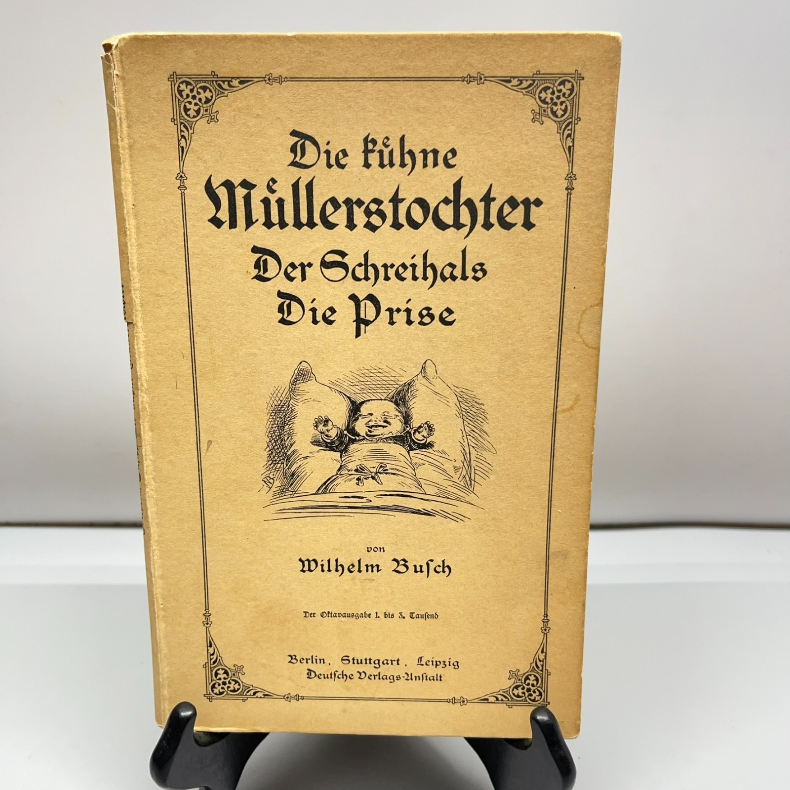 Antique German Book Wilhelm Busch Kühne Müllerstochter Der Schreihals Die Prise Antique German Book Wilhelm Busch Kühne Müllerstochter Der Schreihals Die Prise