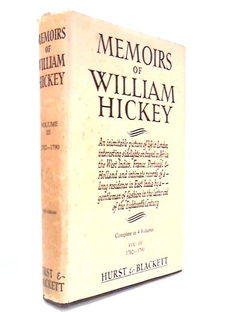Memoirs of William Hickey Volume III (1782-17 (William Hickey - 1948) (ID:19454)
