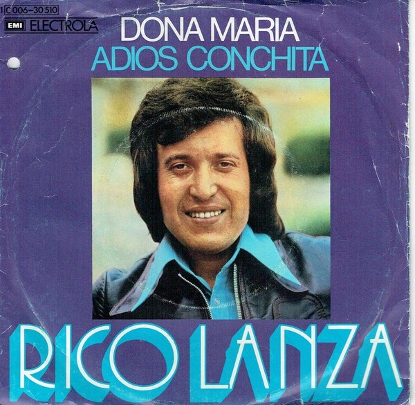 Rico Lanza - Dona Maria / Adios Conchita (7\