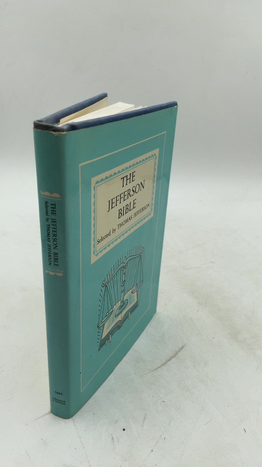 The Jefferson Bible Compiled by Thomas Jefferson Hardcover 1983 PRINTING 1983