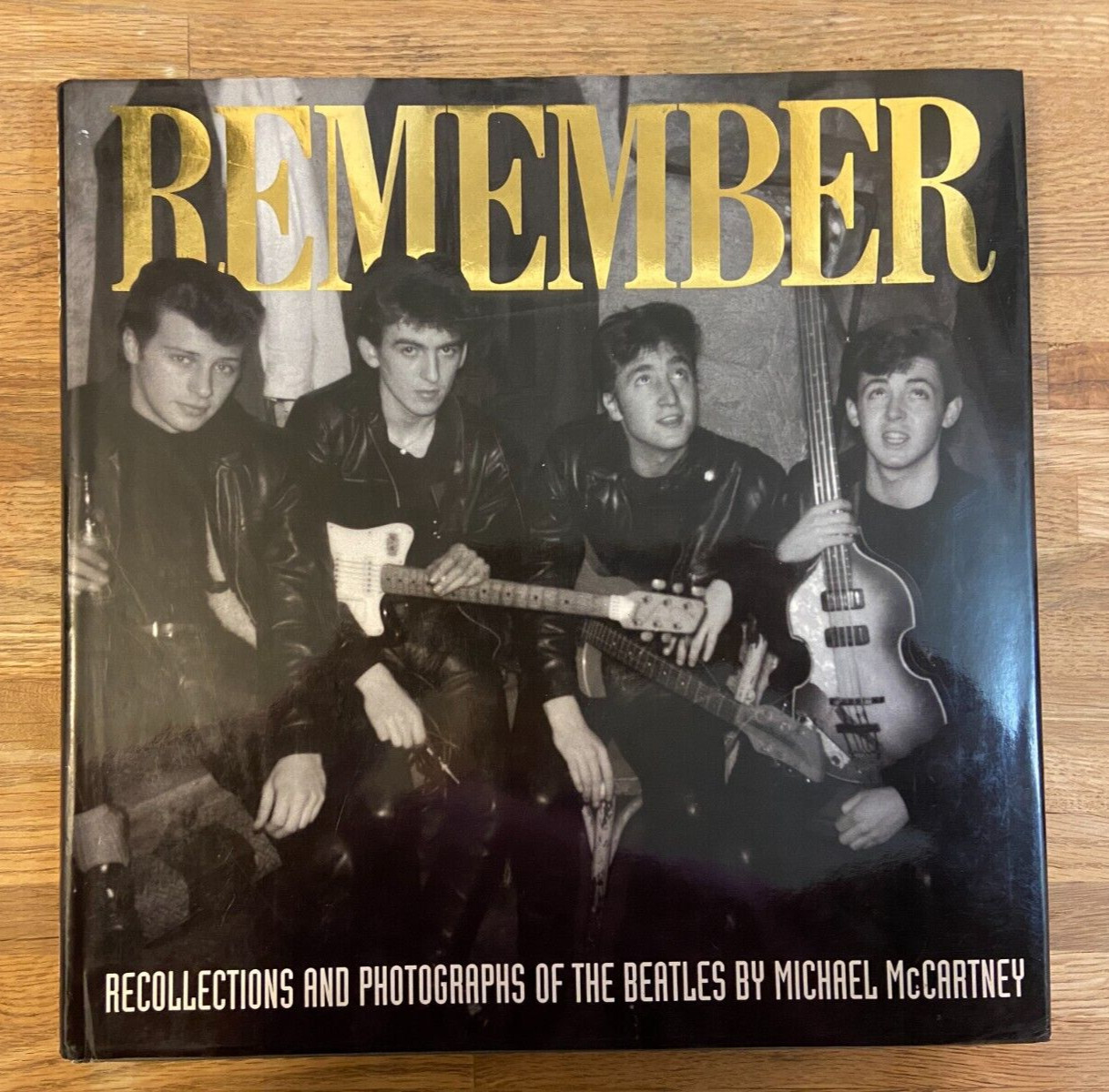 Remember : The Recollections and Photographs of Michael McCartney by Michael...