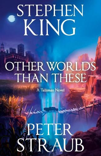 Stephen King Peter Other Worlds Tha (Hardback) (UK IMPORT) (PRESALE 10/06/2026)