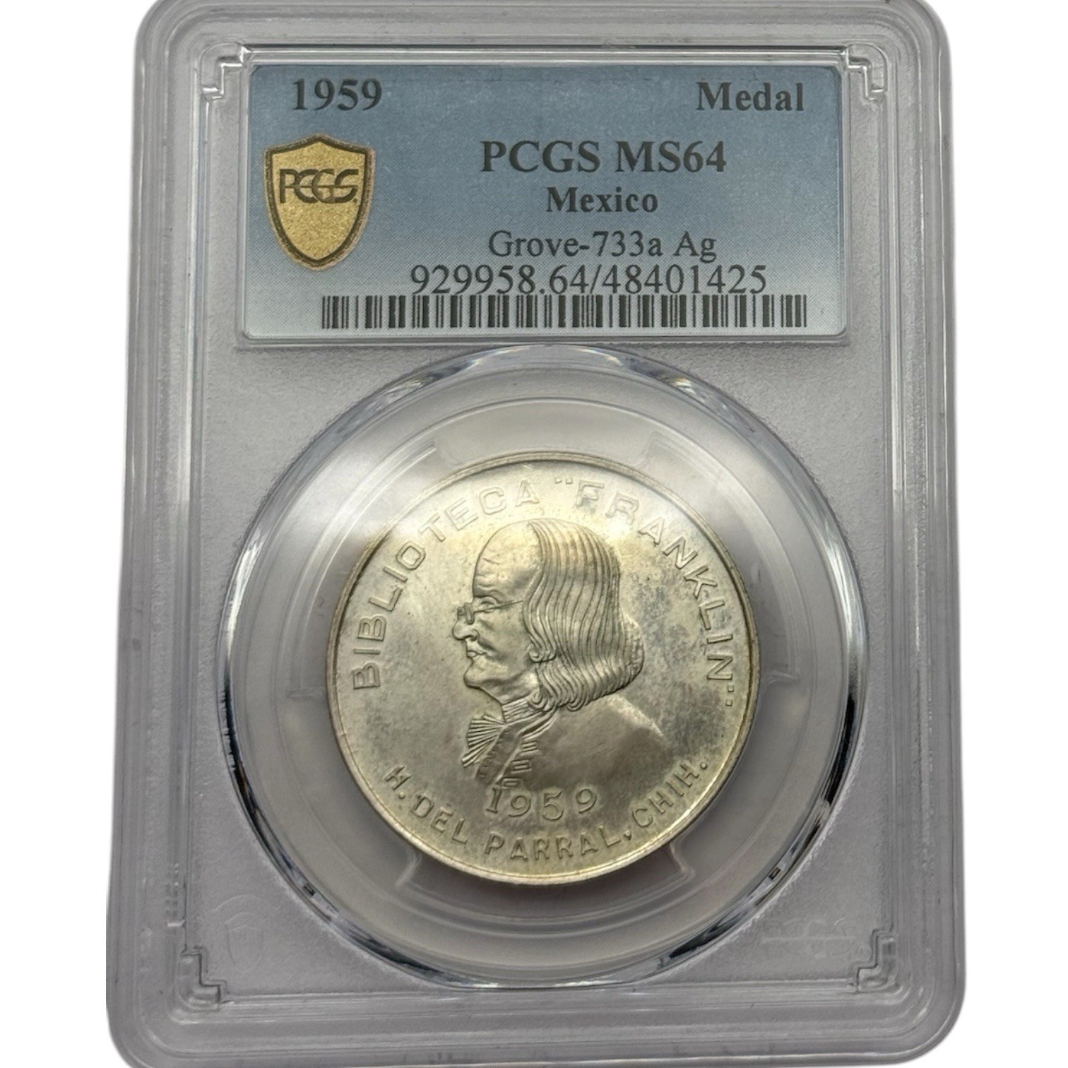 1959-MEXICO Silver Medal-Benjamin Franklin-GROVE 733a-PCGS MS 64-Top Pop