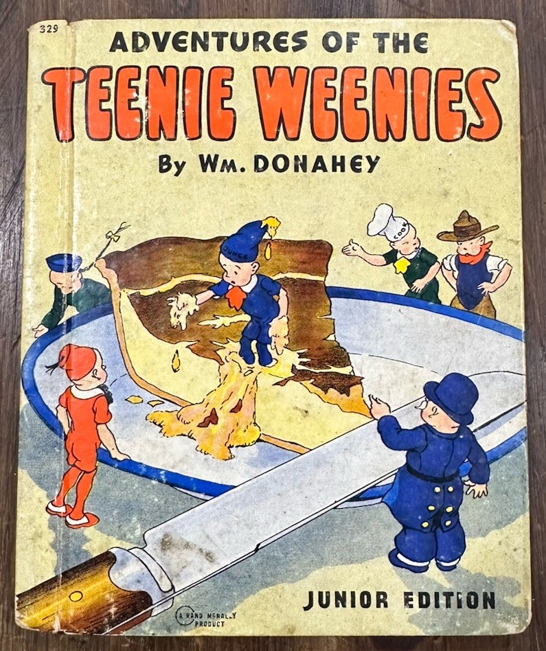 Adventures Of The Teenie Weenies By Wm. Donahey Rand McNally Jr Ed 1941 HC Nice Adventures Of The Teenie Weenies By Wm. Donahey Rand McNally Jr Ed 1941 HC Nice
