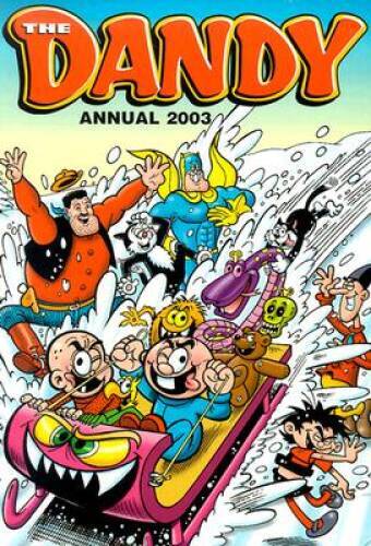 The Dandy Annual 2003 - Hardcover By Editors - GOOD The Dandy Annual 2003 - Hardcover By Editors - GOOD