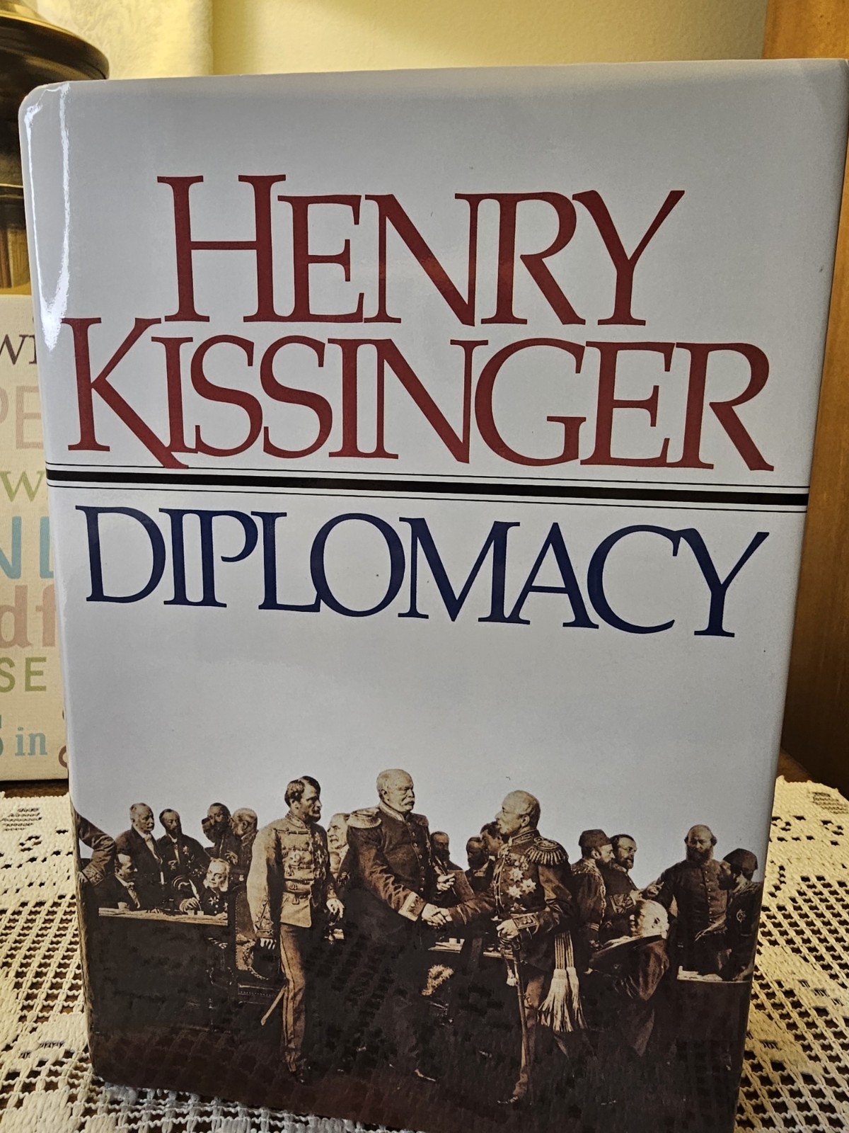 DIPLOMACY by Henry Kissinger 1st Edition 1st Print HC DJ 1994 DIPLOMACY by Henry Kissinger 1st Edition 1st Print HC DJ 1994