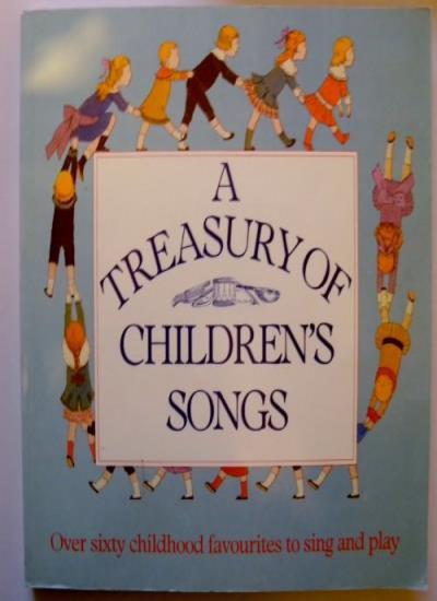 A Treasury of Children\'s Songs