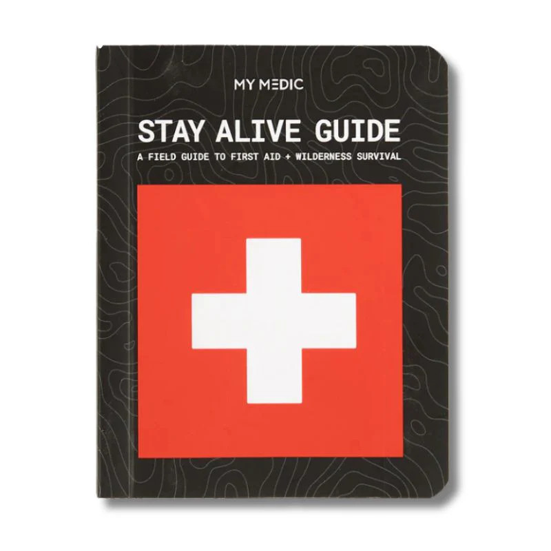 My Medic Stay Alive Guide First Aid Survival Manual 100 Pages Emergency Field My Medic Stay Alive Guide First Aid Survival Manual 100 Pages Emergency Field