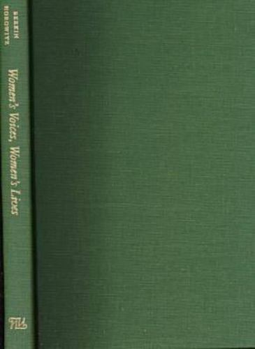 Women\'s Voices, Women\'s Lives: The Early Years, 1908-1925 by Berkin, Carol
