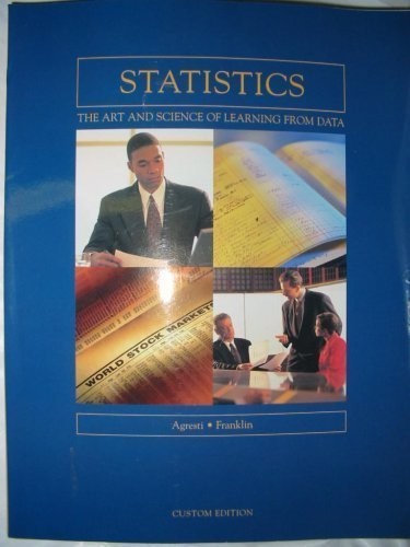 STATISTICS THE ART AND SCIENCE OF LEARNING FROM DATA By Alan Agresti **Mint**