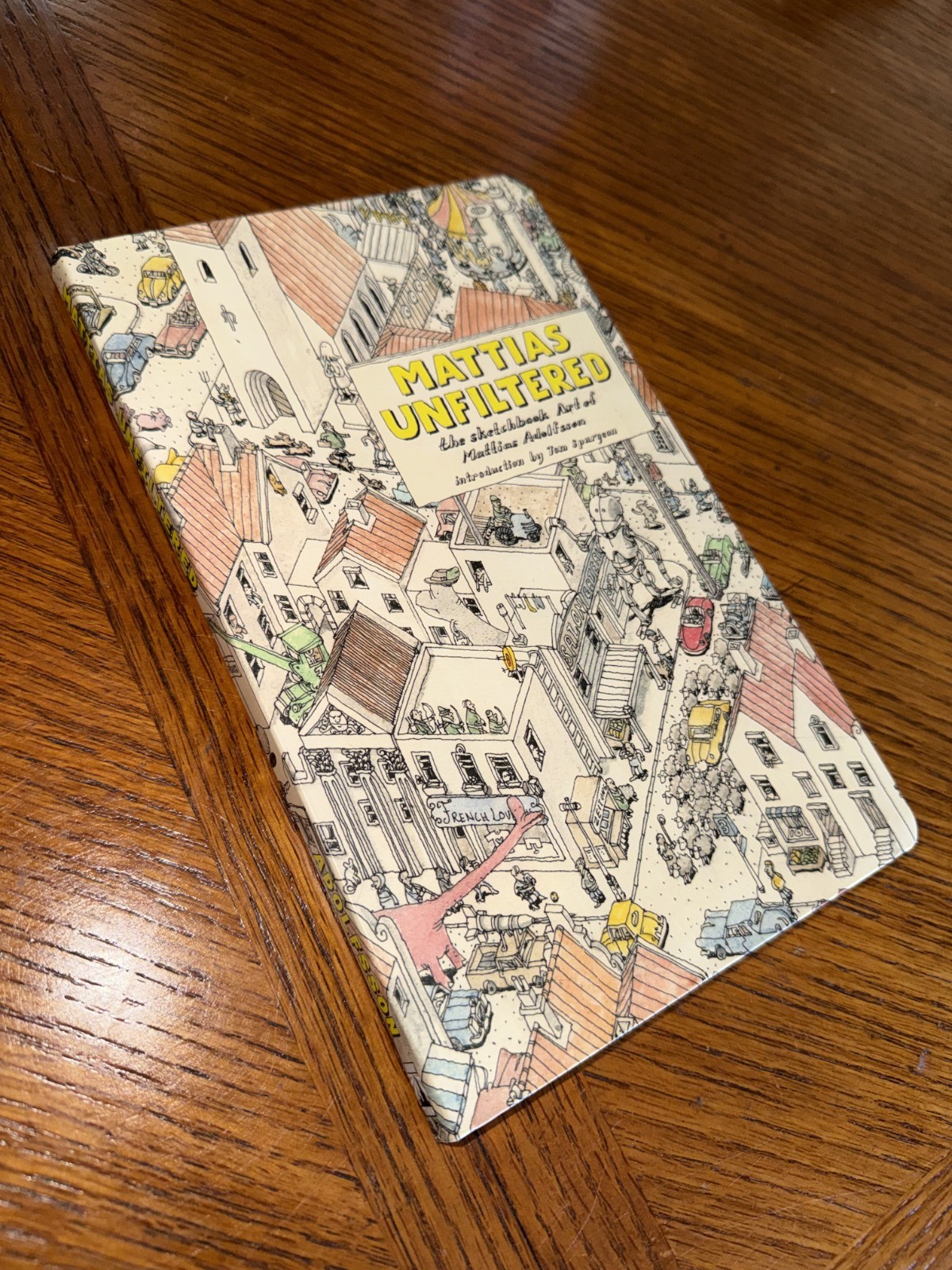 Mattias Unfiltered : The Sketchbook Art of Mattias Adolfsson by Mattias...