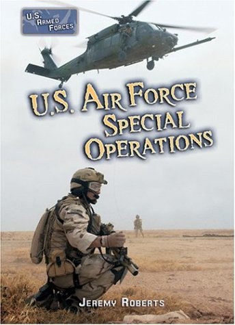 U.S. Air Force Special Operations (U.s. Armed Forces Series)