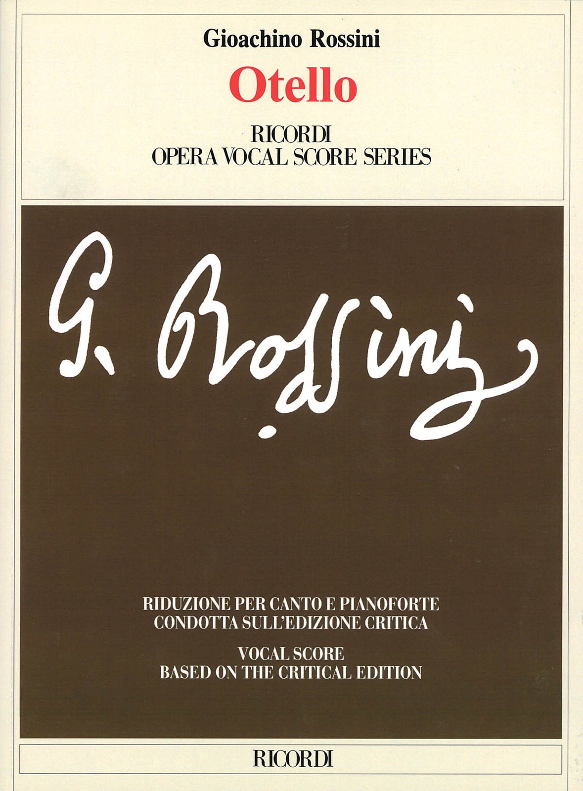 Gioachino Rossini Otello Opera Vocal Score & Piano Sheet Music Ricordi Book