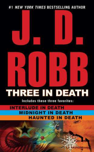 Three in Death - Mass Market Paperback By Robb, J. D. - GOOD Three in Death - Mass Market Paperback By Robb, J. D. - GOOD