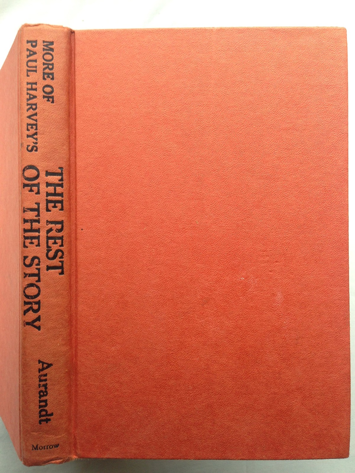 More of Paul Harvey's The Rest of the Story by PaulAurandt - GOOD