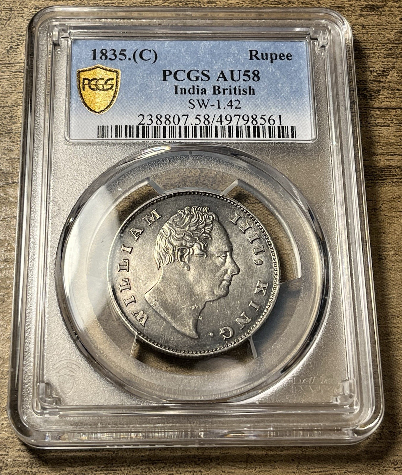 British India - 1835 Rupee PCGS AU 58 Rupee Calcultta; William IV; STRONG STRIKE British India - 1835 Rupee PCGS AU 58 Rupee Calcultta; William IV; STRONG STRIKE