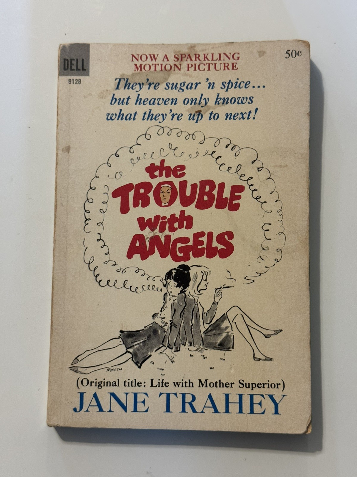 The Trouble with Angels by Jane Trahey. 1966 SC. New Dell Stated first printing