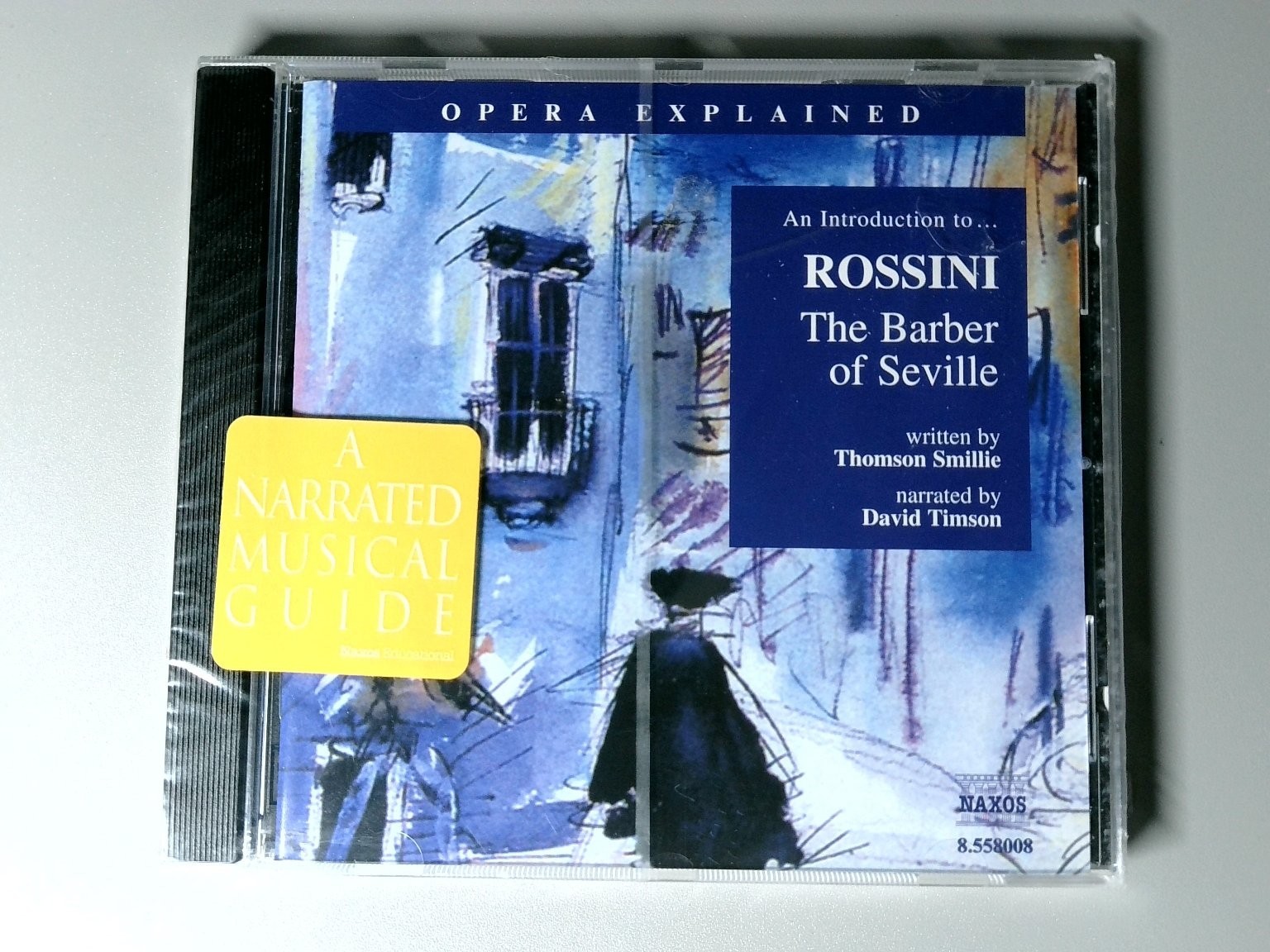Rossini - The Barber of Seville CD 2001 Naxos Opera Explained Classical