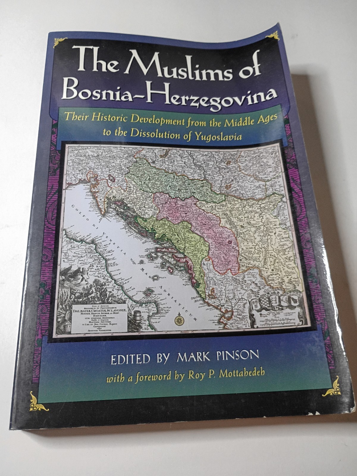 The Muslims of Bosnia-Herzegovina Book: Their Historic Development 