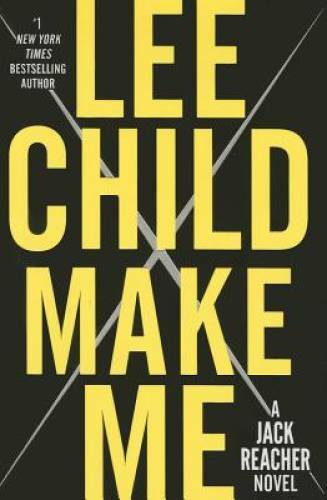 Make Me: A Jack Reacher Novel - Hardcover By Child, Lee - VERY GOOD