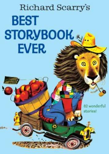 Richard Scarry's Best Storybook Ever - Hardcover By Richard Scarry - GOOD