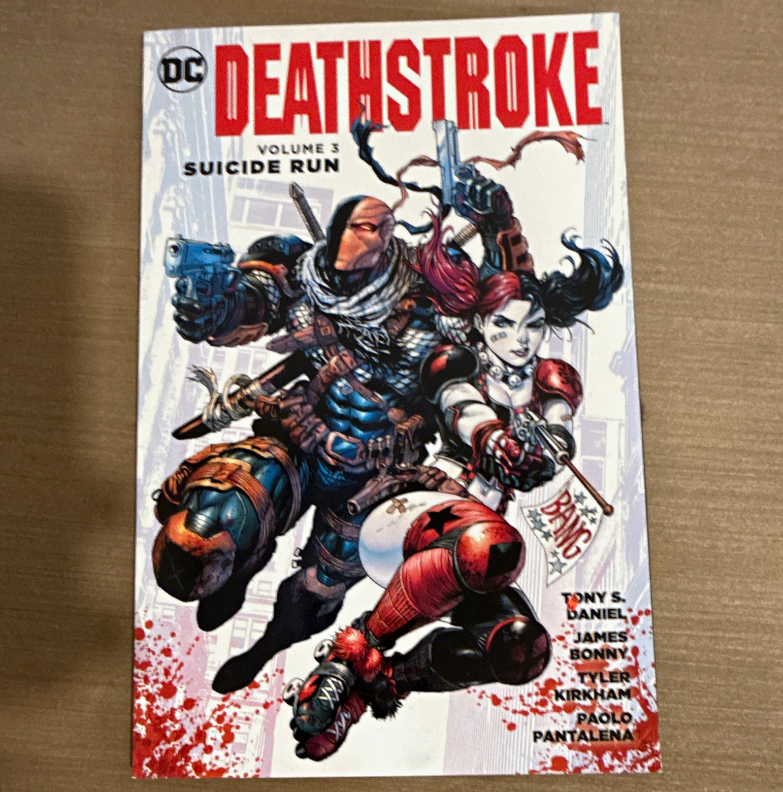 DC Comics Deathstroke Vol 3: Suicide Run TPB Tony S. Daniel & Bonny