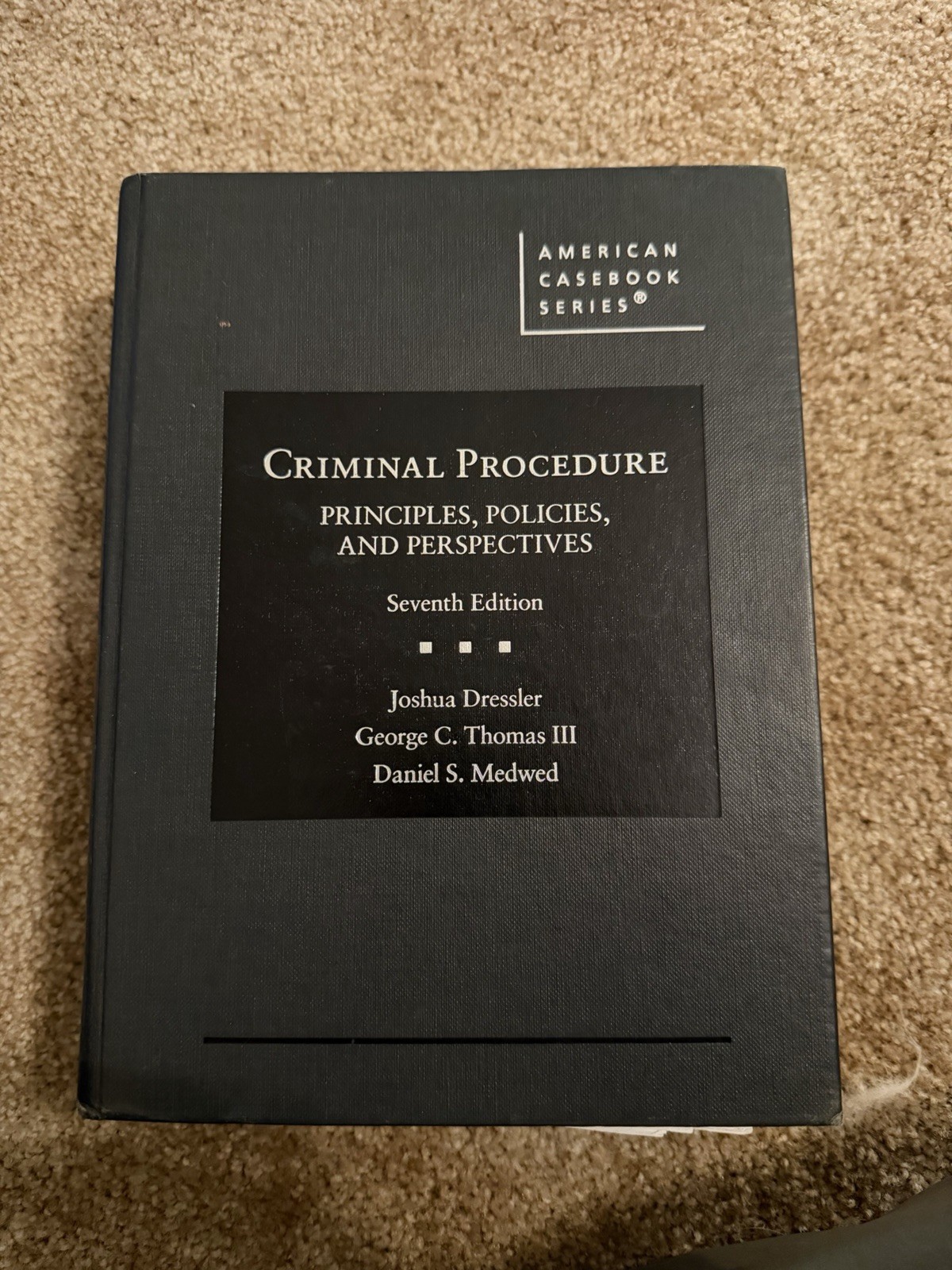 Criminal Procedure : Principles, Policies, and Perspectives by George Thomas...