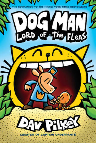 Dog Man: Lord of the Fleas: From the Creator of Captain Underpants  - VERY GOOD