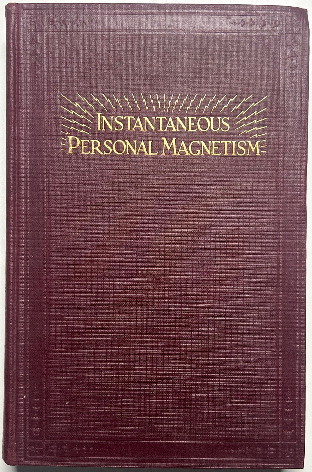 1926 INSTANTANEOUS PERSONAL MAGNETISM SHAFTESBURY OCCULT RALSTON 12TH ED RARE HB