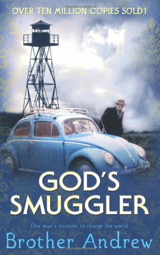 God's Smuggler By Brother Andrew John Sherrill