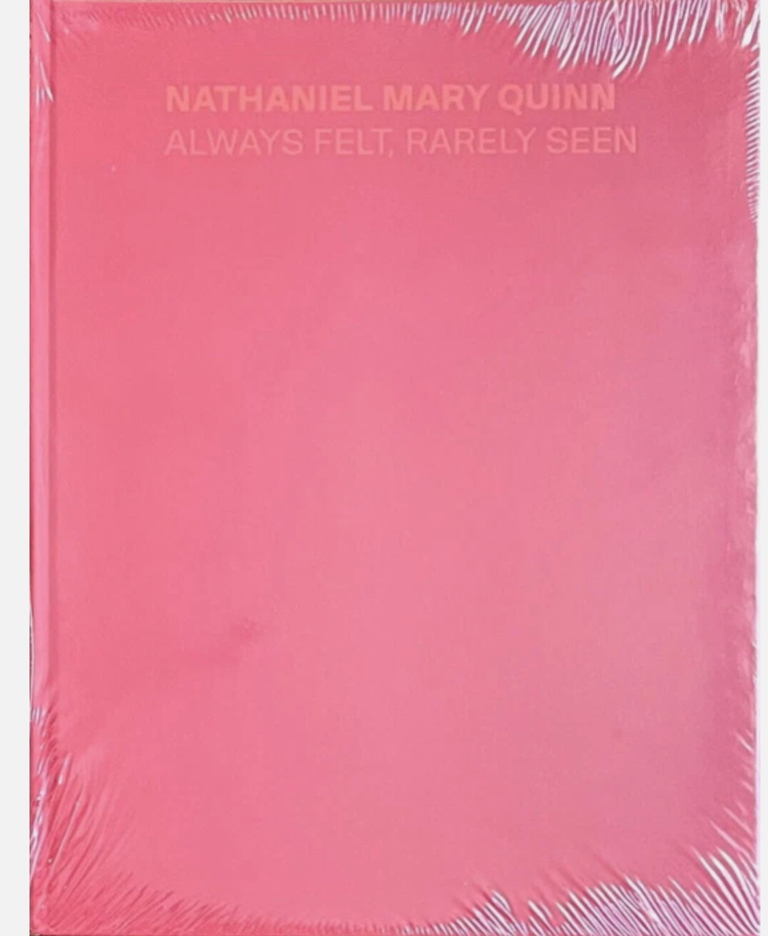 Nathaniel Mary Quinn: Always Felt, Rarely Seen – New Sealed Hardcover.
