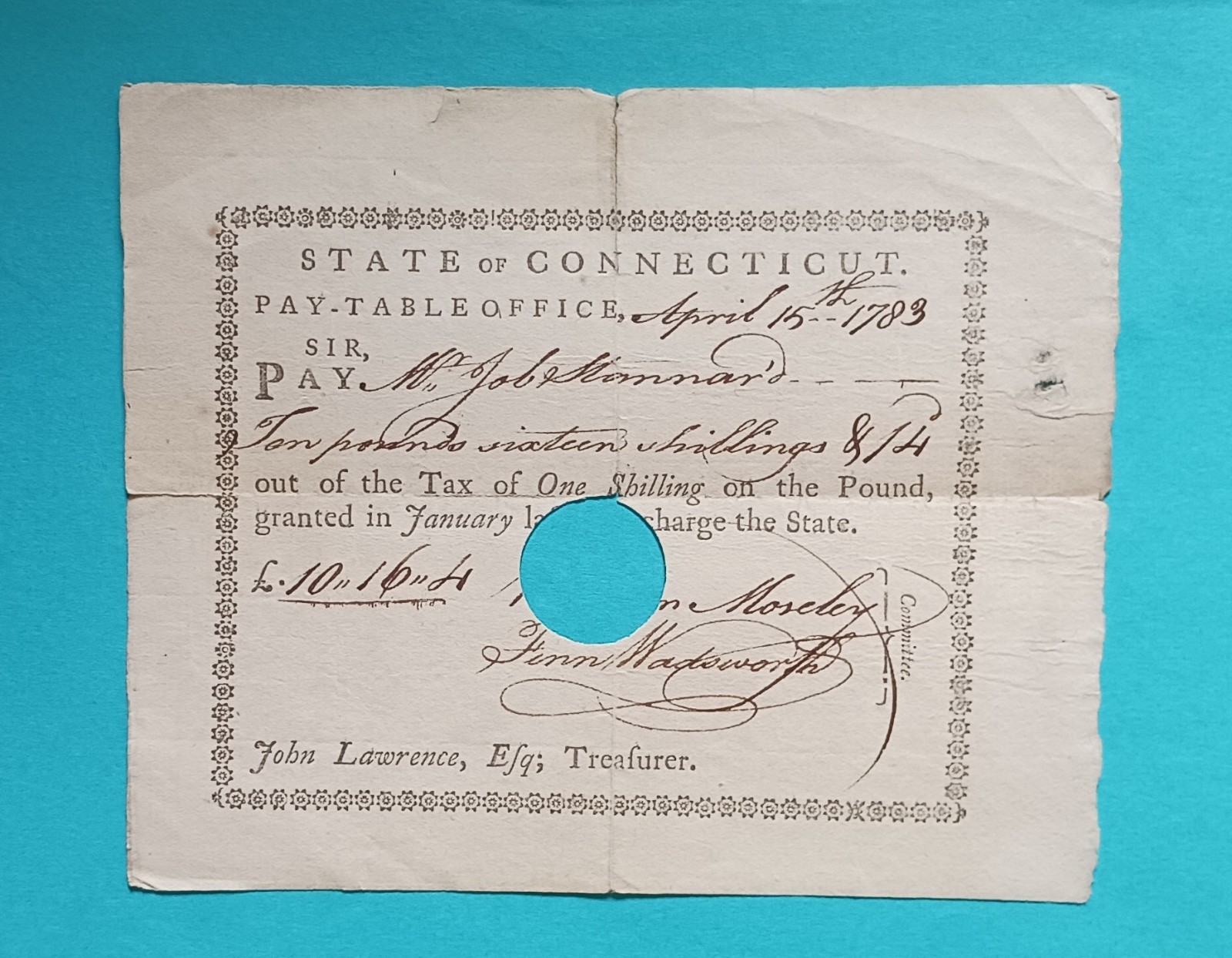 1783 Connecticut Revolutionary War Pay-Table Order.  Signed Moseley & Wadsworth