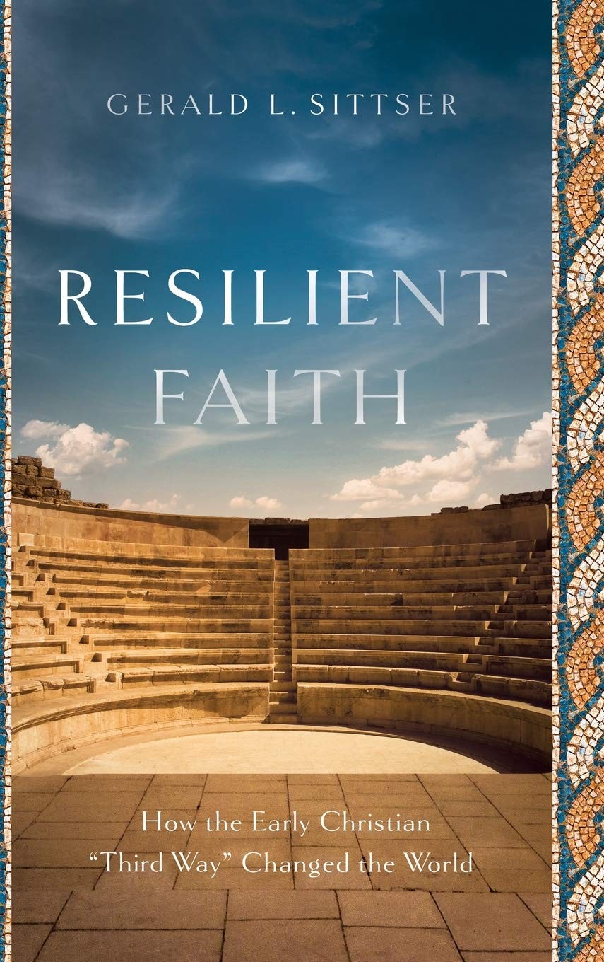 Resilient Faith: How the Early Christian \