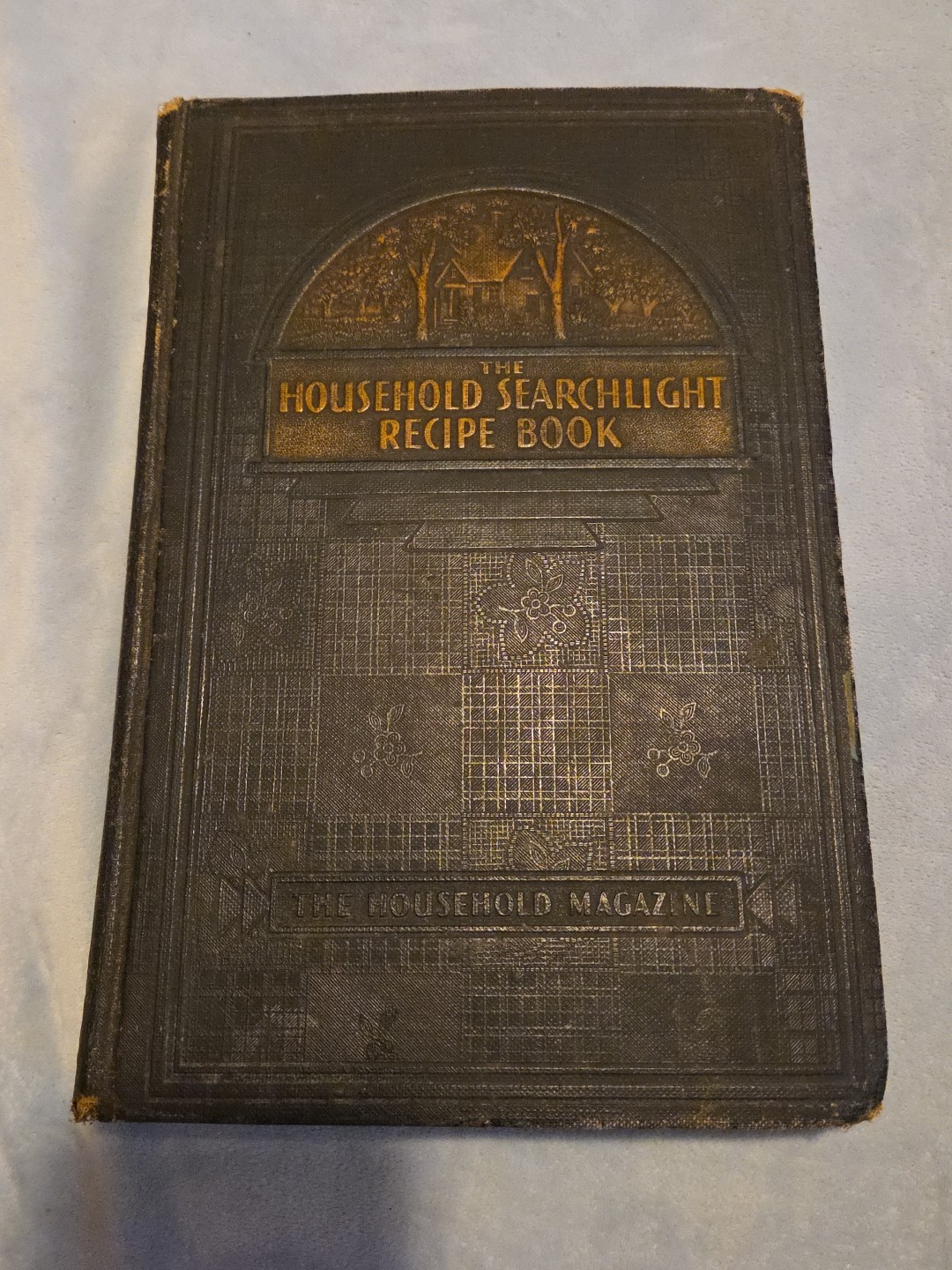 The Household Searchlight Recipe Book (1938, 11 Printing Hardback) Arthur Copper
