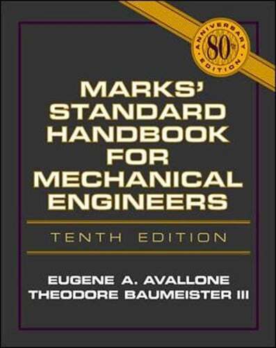 Marks\' Standard Handbook for Mechanical Engineers by Eugene Avallone: Used