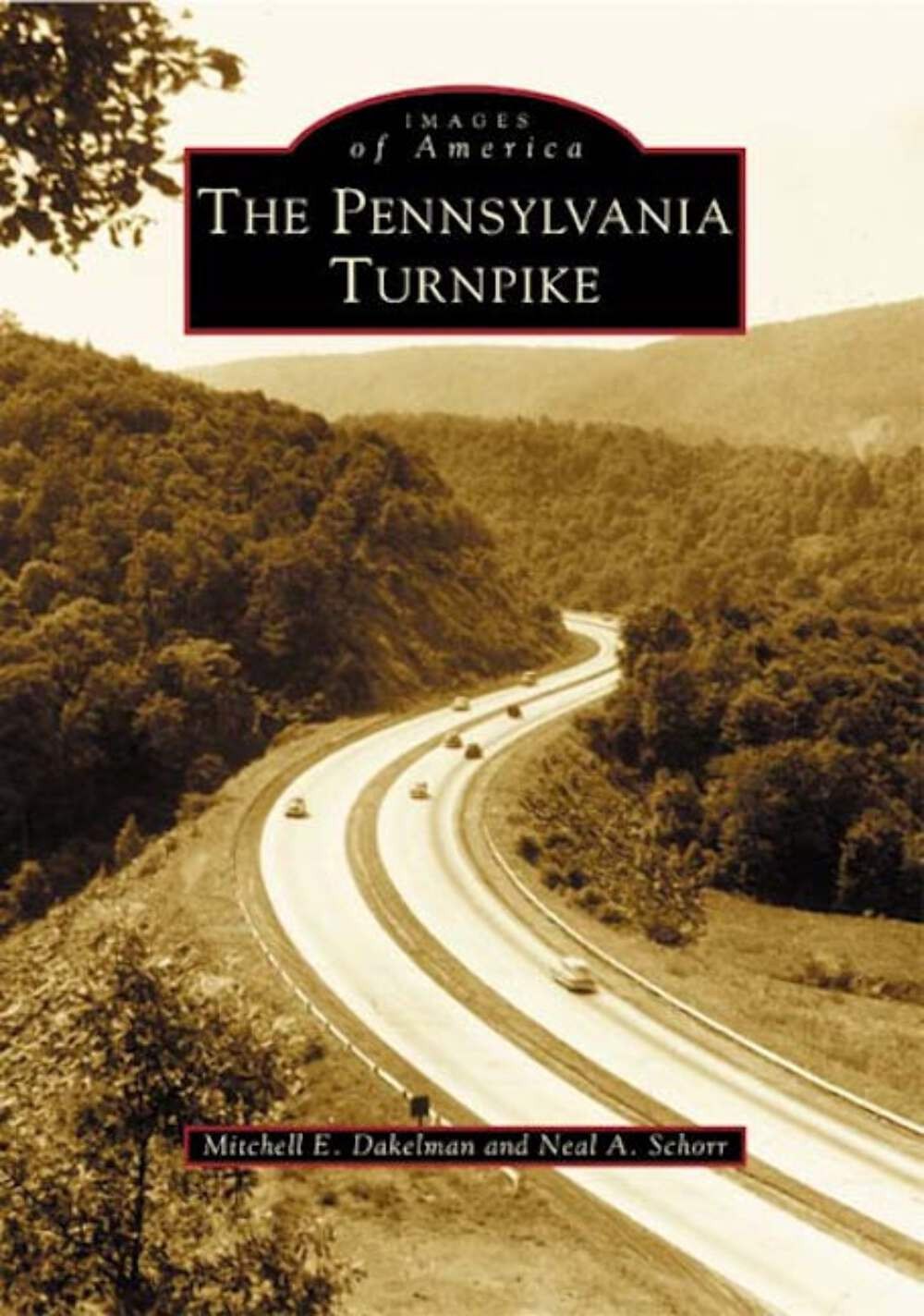 NEW Arcadia Publishing The Pennsylvania Turnpike, PA 9780738535326 Images of Ame