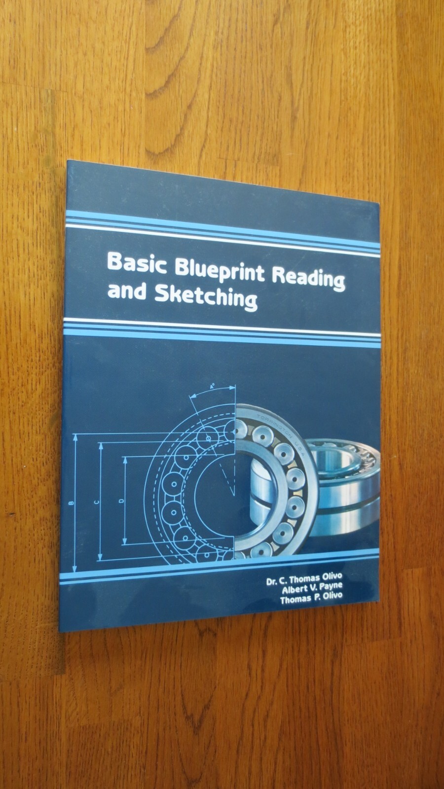BASIC BLUEPRINT READING AND SKETCHING By C. Thomas Olivo