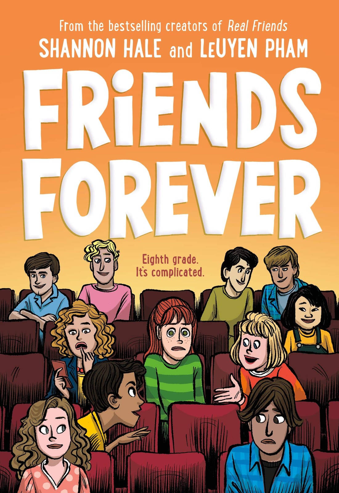Friends Forever (Real Friends, 3) Friends Forever (Real Friends, 3)