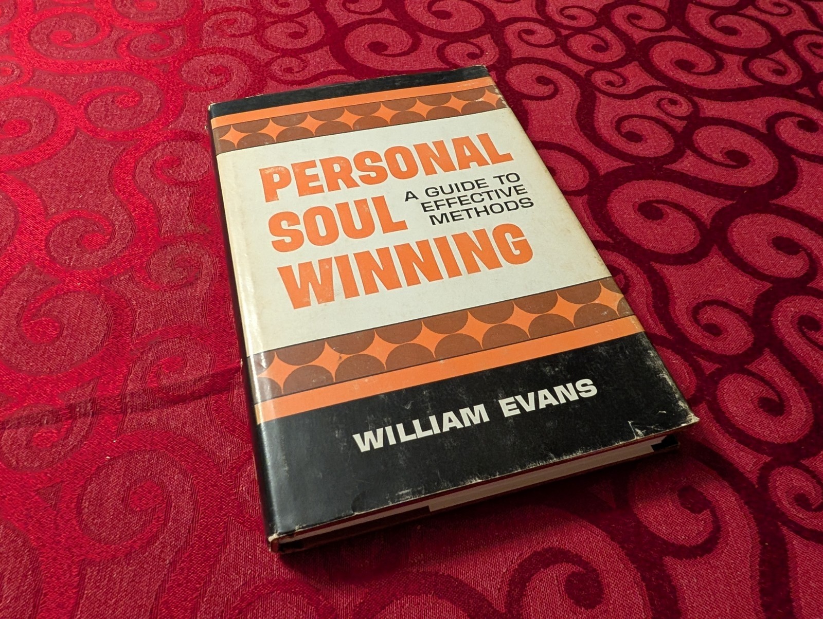 Personal Soul-Winning: by William Evans 1964 Hardcover  DUST JACKET
