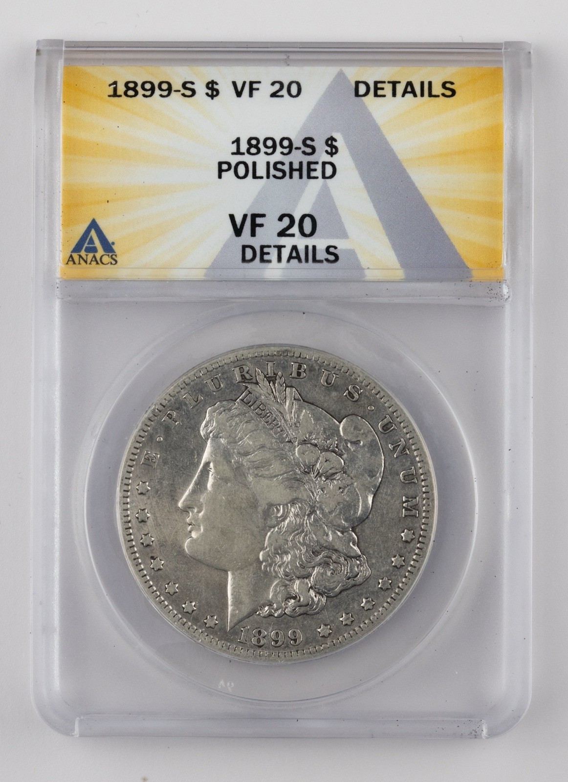 Morgan SILVER Dollar 1899-S ANACS  VF VF20 details Polished - 1827b