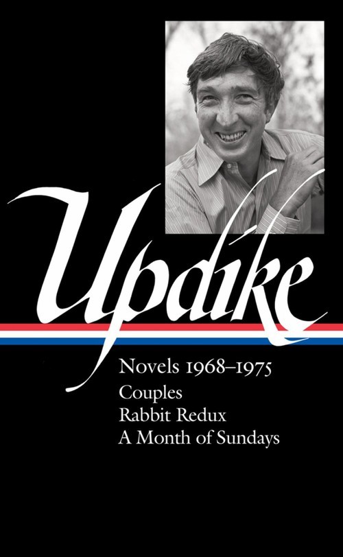 John Updike: Novels 1968-1975 (LOA #326..., John Updike