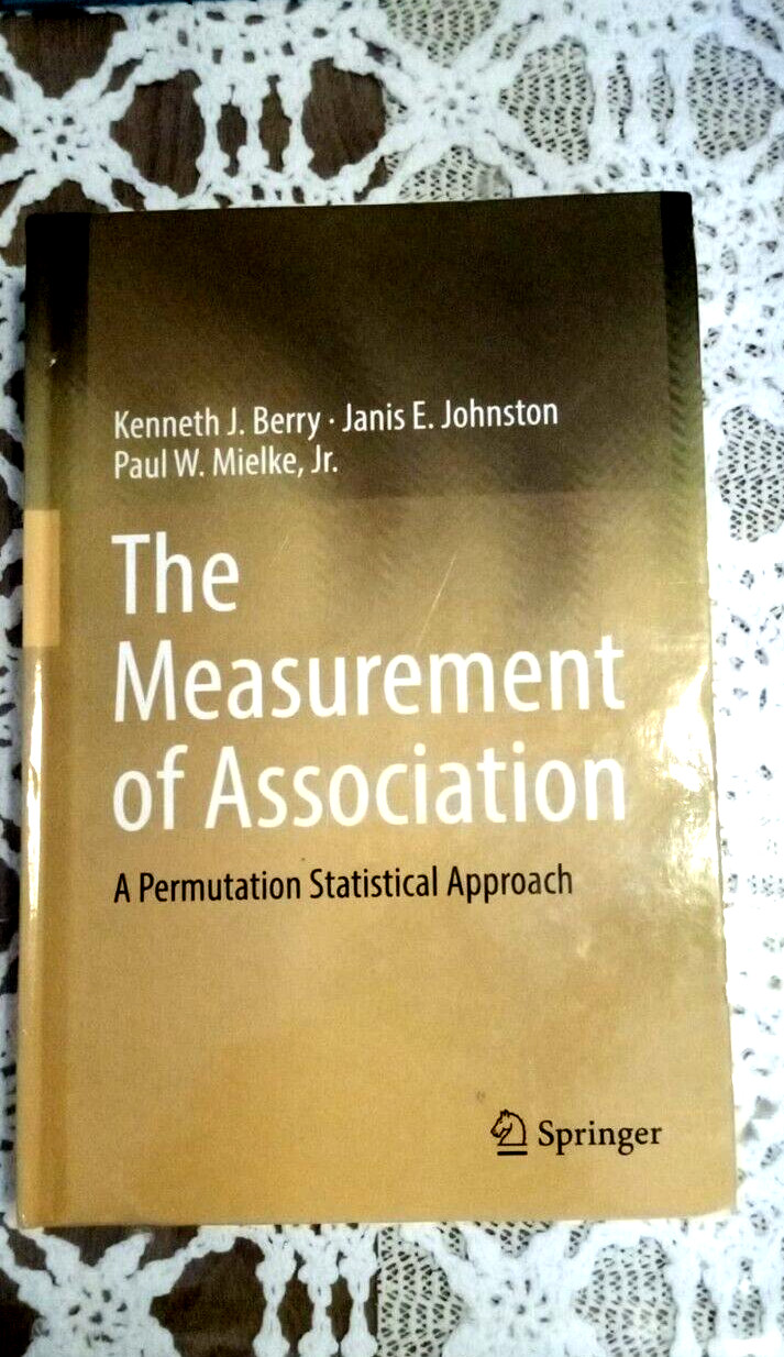 The Measurement of Association: A Permutation Statistical Approach
